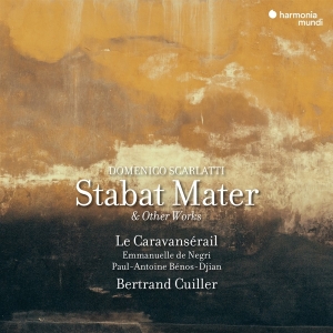 Le Caravanserail / Bertrand Cuiller - Domenico Scarlatti: Stabat Mater in the group CD / Klassiskt,Övrigt at Bengans Skivbutik AB (4143607)