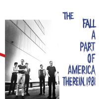 Fall - A Part Of America Therein, 1981 in the group VINYL / Pop at Bengans Skivbutik AB (4143836)
