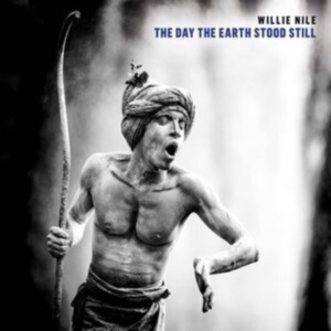 Nile Willie - Day The Earth Stood Still in the group VINYL / Pop-Rock at Bengans Skivbutik AB (4143837)