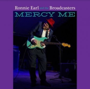 Earl Ronnie & The Broadcasters - Mercy Me in the group CD / Jazz/Blues at Bengans Skivbutik AB (4145532)