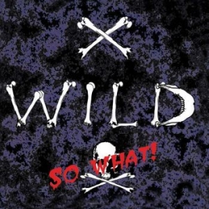 X-Wild - So What in the group CD / Hårdrock/ Heavy metal at Bengans Skivbutik AB (4145563)