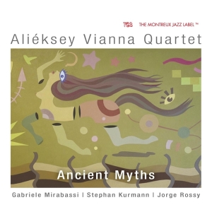 Vianna Alieksey -Quartet- - Ancient Myths in the group CD / Jazz at Bengans Skivbutik AB (4145719)
