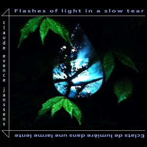 Janssens Claude Evence - Flashes Of Light In A Slow Tear in the group CD / Jazz,Klassiskt at Bengans Skivbutik AB (4145994)
