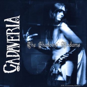 Cadaveria - Shadow's Madame - 20Th An. Ed. in the group VINYL / Hårdrock/ Heavy metal at Bengans Skivbutik AB (4146207)