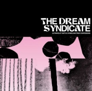 Dream Syndicate - Ultraviolet Battle Hymns & True Con in the group CD / Rock at Bengans Skivbutik AB (4146244)