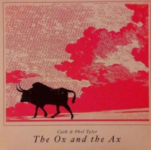 Cath & Phil Tyler - Ox And The Ax in the group CD / Rock at Bengans Skivbutik AB (4146258)