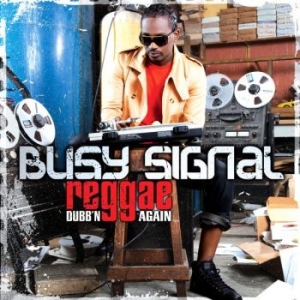 Busy Signal - Reggae Music Dubb'n Again in the group VINYL / Reggae at Bengans Skivbutik AB (4146683)