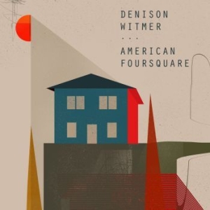 Witmer Denison - American Foursquare in the group CD / Rock at Bengans Skivbutik AB (4146893)