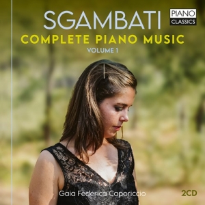 Sgambati Giovanni - Complete Piano Music, Vol. 1 in the group Externt_Lager /  at Bengans Skivbutik AB (4146956)