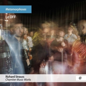 Le Off - Strauss Metamorphoses in the group CD / Klassiskt,Övrigt at Bengans Skivbutik AB (4147079)