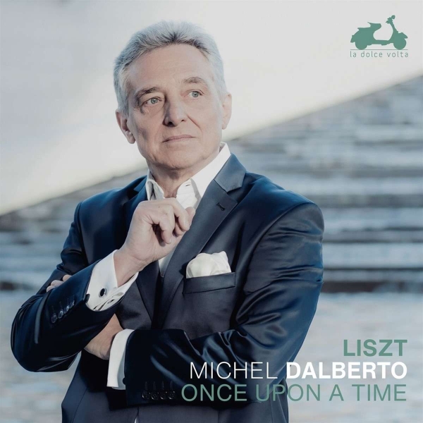 Michel Dalberto - Liszt: Once Upon A Time in the group CD / Klassiskt at Bengans Skivbutik AB (4147081)