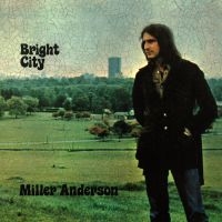Anderson Miller - Bright City (Remastered Ed.) in the group CD / Pop-Rock at Bengans Skivbutik AB (4147254)