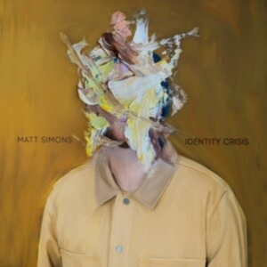 Matt simons - Identity Crisis in the group OTHER / Övrigt /  at Bengans Skivbutik AB (4147273)