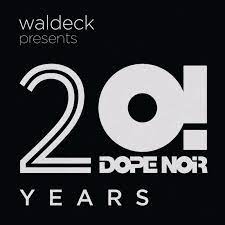 Waldeck Saint Privat Soul Goodman - Waldeck Presents 20 Years Dope Noir in the group VINYL / Pop at Bengans Skivbutik AB (4147759)