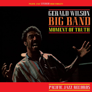 Gerald Wilson Big Band - Moment Of Truth (Vinyl) in the group OTHER / -Start Uni-LP at Bengans Skivbutik AB (4147838)