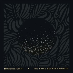 Howling Giant - Space Between Worlds The (Yellow Vi in the group VINYL / Hårdrock/ Heavy metal at Bengans Skivbutik AB (4148229)