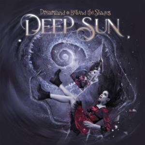 Deep Sun - Dreamland - Behind The Shades in the group CD / Hårdrock/ Heavy metal at Bengans Skivbutik AB (4148243)