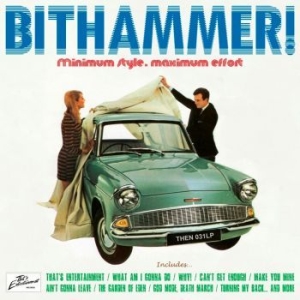 Bithammer! - Minimum Stule, Maximum Effort in the group VINYL / Pop-Rock at Bengans Skivbutik AB (4149173)