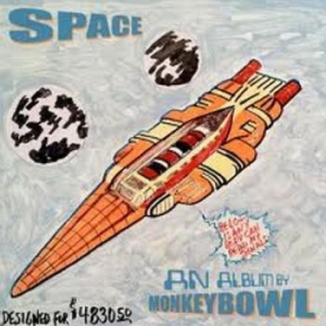 Monkey Bowl - Space in the group CD / Rock at Bengans Skivbutik AB (4149191)