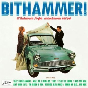 Bithammer! - Minimum Stule, Maximum Effort in the group CD / Rock at Bengans Skivbutik AB (4149221)