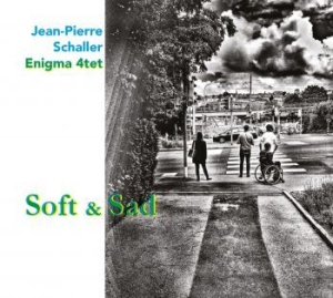 Schaller Jean-Pierre - Soft And Sad in the group CD / Jazz/Blues at Bengans Skivbutik AB (4149223)