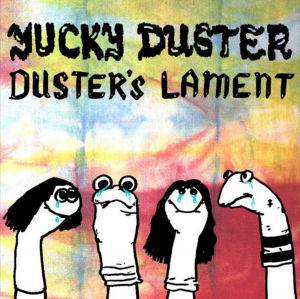 Yucky Duster - Duster's Lament in the group Pop-Rock at Bengans Skivbutik AB (4149293)