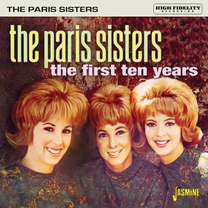 The Paris Sisters - The First Ten Years in the group CD / Pop-Rock at Bengans Skivbutik AB (4149305)