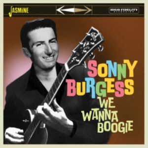 Burgess Sonny - We Wanna Boogie in the group OTHER / Övrigt / at Bengans Skivbutik AB (4149306)