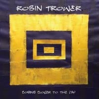 Trower Robin - Coming Closer To The Day (Gold) in the group VINYL / Pop-Rock at Bengans Skivbutik AB (4150303)