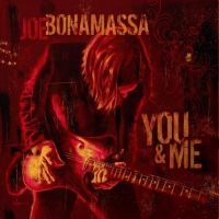 Bonamassa Joe - You And Me (Orange) in the group VINYL / Pop-Rock at Bengans Skivbutik AB (4150304)