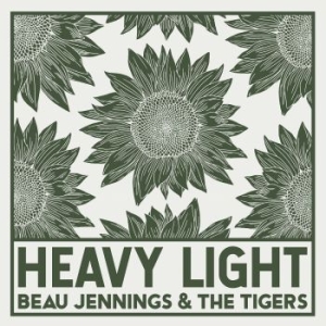 Jennings Beau & The Tigers - Heavy Light in the group VINYL / Pop at Bengans Skivbutik AB (4150683)