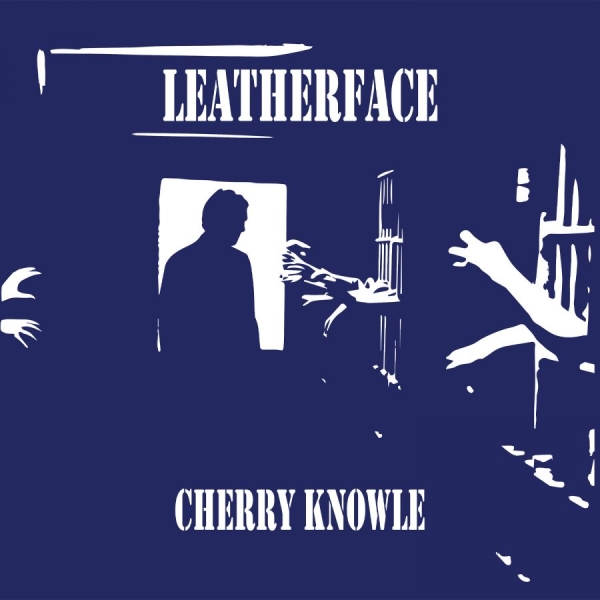 Leatherface - Cherry Knowle in the group VINYL / Bestsellers at Bengans Skivbutik AB (4150706)
