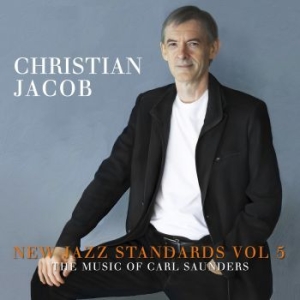 Christian Jacob - New Jazz Standards Vol 5 - The Musi in the group CD / Övrigt at Bengans Skivbutik AB (4150740)
