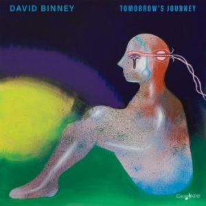 David Binney - Tomorrow's Journey in the group CD / Övrigt at Bengans Skivbutik AB (4150763)