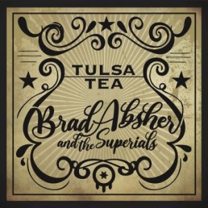 Absher Brad & The Superials - Tulsa Tea in the group CD / Barnmusik at Bengans Skivbutik AB (4150770)