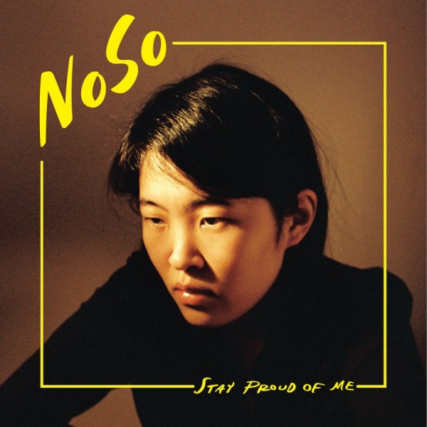Noso - Stay Proud Of Me in the group CD / Bestsellers at Bengans Skivbutik AB (4150790)
