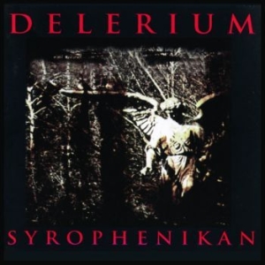 Delerium - Syrophenikan in the group CD / Reggae at Bengans Skivbutik AB (4150802)
