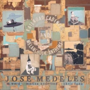 Medeles Jose W/ M. Ward Marisa An - Railroad Cadences & Melancholic Ant in the group CD / Jazz,Övrigt at Bengans Skivbutik AB (4150835)