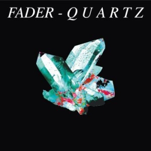 Fader - Quartz in the group CD / Dance-Techno,Övrigt at Bengans Skivbutik AB (4150870)