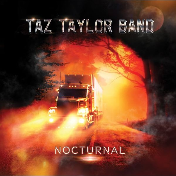 Taz Taylor Band - Nocturnal in the group CD / Hårdrock/ Heavy metal at Bengans Skivbutik AB (4150913)