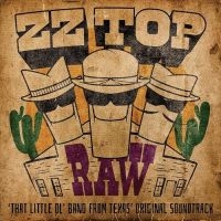 ZZ TOP - RAW ('THAT LITTLE OL' BAND FRO in the group Minishops / ZZ Top at Bengans Skivbutik AB (4150920)