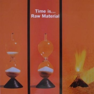 Raw Material - Time Is in the group VINYL / Rock at Bengans Skivbutik AB (4151045)