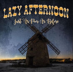 Lazy Afternoon - Just As Poor As Before in the group CD / Country at Bengans Skivbutik AB (4151055)