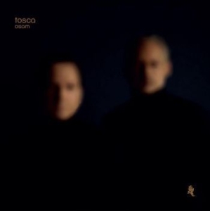 Tosca - Osam in the group CD / Dans/Techno at Bengans Skivbutik AB (4151109)