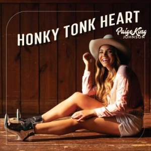 Johnson Paige King - Honky Tonk Heart in the group CD / Country at Bengans Skivbutik AB (4153073)