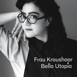 Frau Kraushaar - Bella Utopia in the group VINYL / Pop-Rock at Bengans Skivbutik AB (4153128)