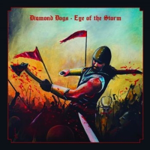 Diamond Dogs - Eye Of The Storm (Black Vinyl Lp) in the group VINYL / Rock at Bengans Skivbutik AB (4153401)