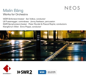 Klangforum Wien/Wdr-/Swr - Malin Bang Works For Orchestra Sinfonieo in the group CD / Klassiskt,Övrigt at Bengans Skivbutik AB (4153999)