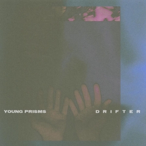 Young Prisms - Drifter in the group VINYL / Rock at Bengans Skivbutik AB (4154259)
