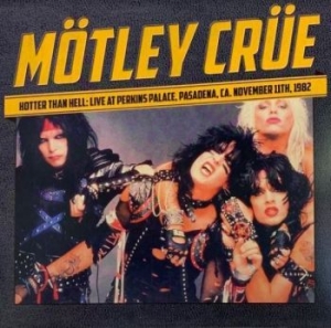 Mötley Crue - Hotter Than Hell - Live 1982 in the group VINYL / Hårdrock at Bengans Skivbutik AB (4154363)